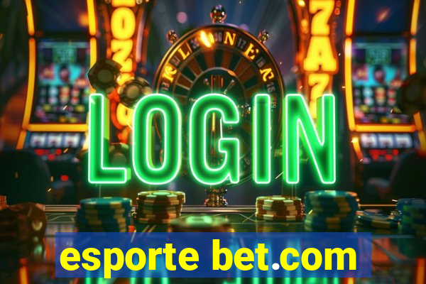 esporte bet.com