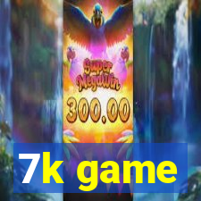 7k game