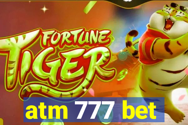 atm 777 bet