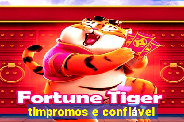 timpromos e confiável