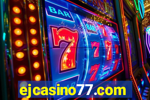 ejcasino77.com