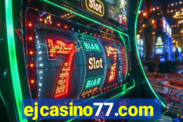 ejcasino77.com