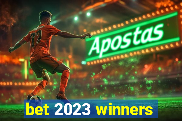 bet 2023 winners