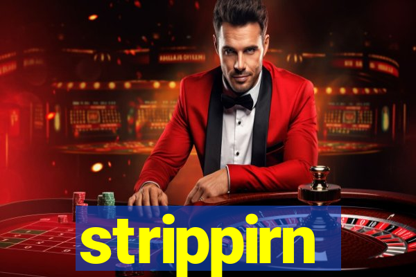 strippirn