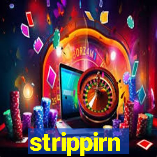 strippirn