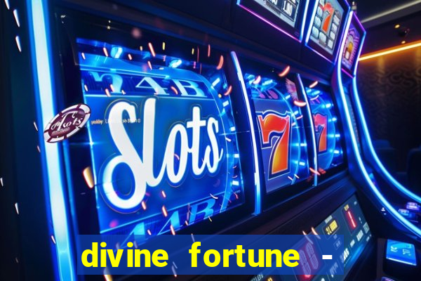 divine fortune - slots jackpot