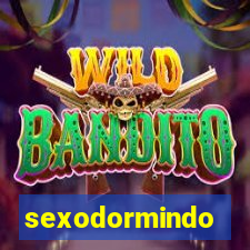 sexodormindo