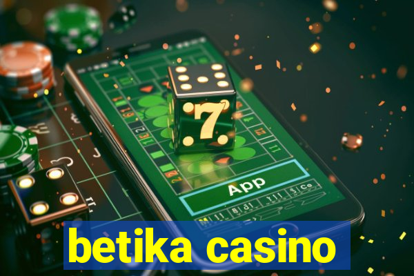 betika casino