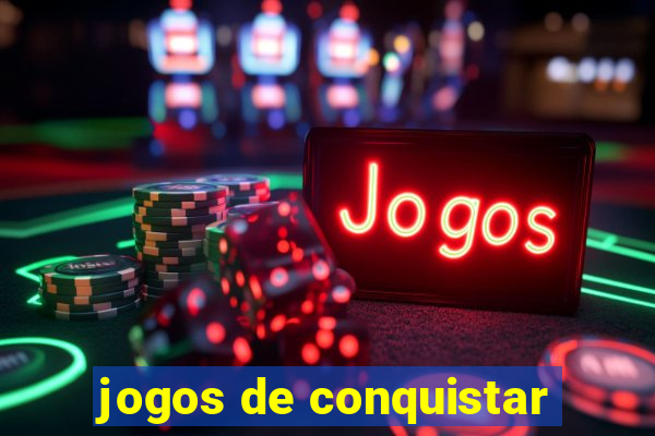 jogos de conquistar