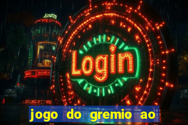 jogo do gremio ao vivo online