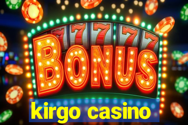 kirgo casino