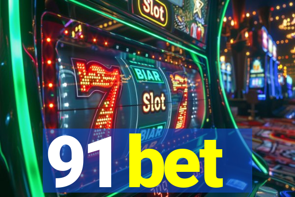 91 bet