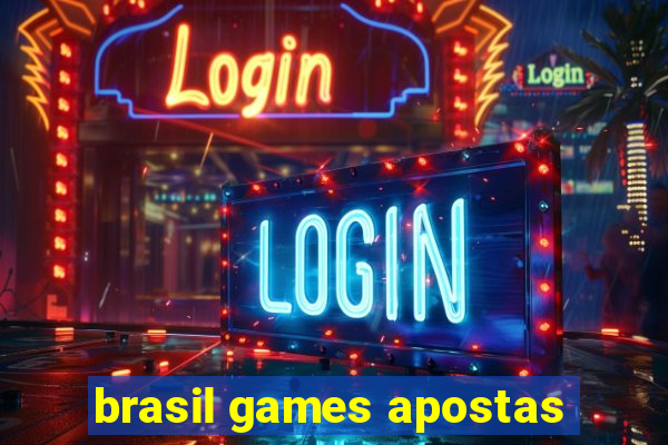 brasil games apostas