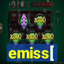 emiss[