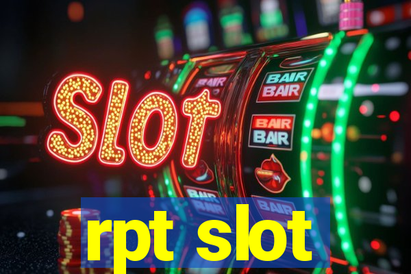 rpt slot