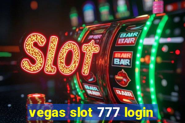 vegas slot 777 login