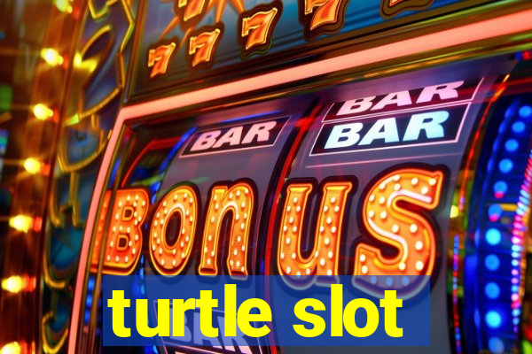 turtle slot