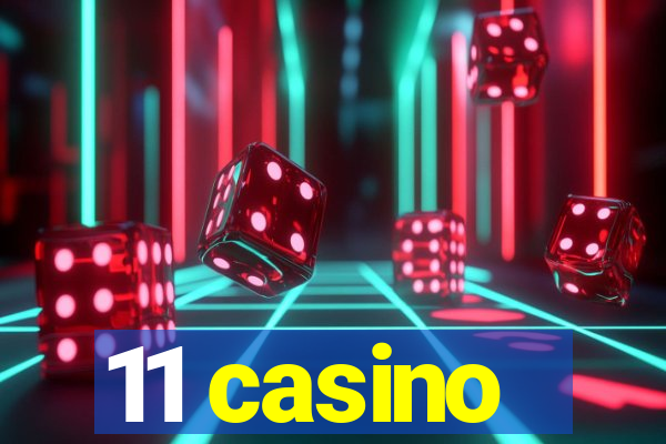 11 casino