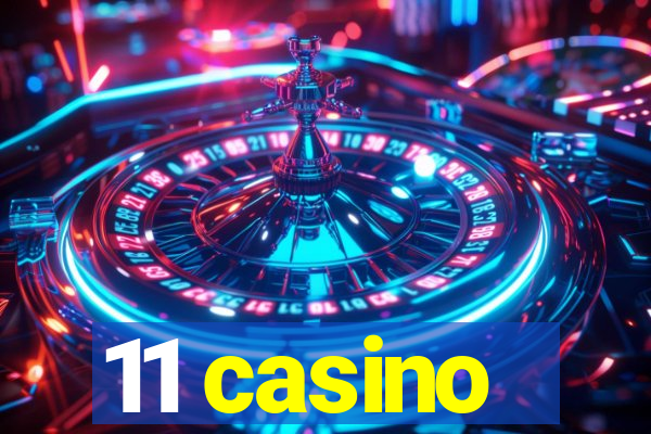 11 casino