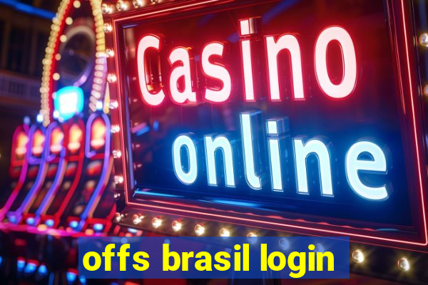 offs brasil login