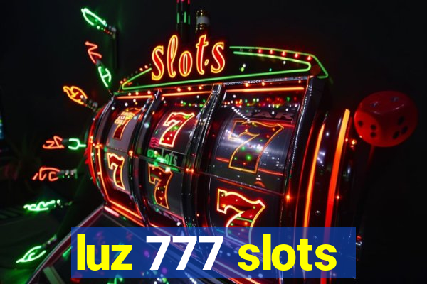 luz 777 slots