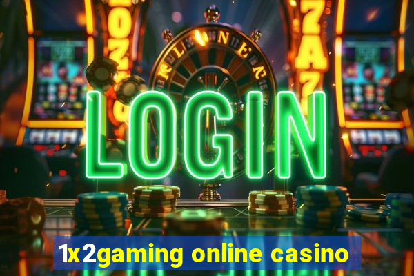 1x2gaming online casino