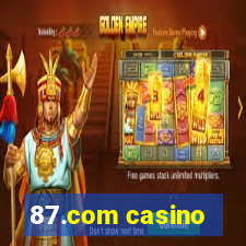 87.com casino