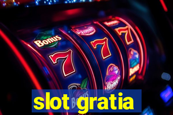 slot gratia