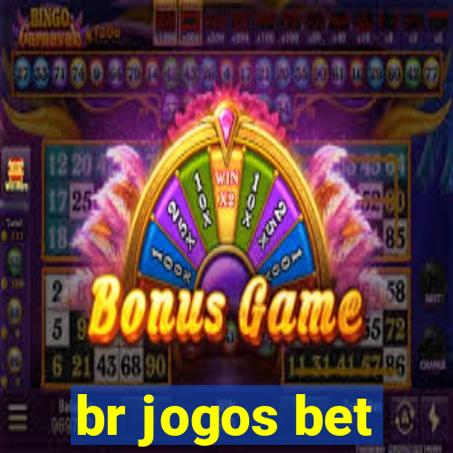 br jogos bet