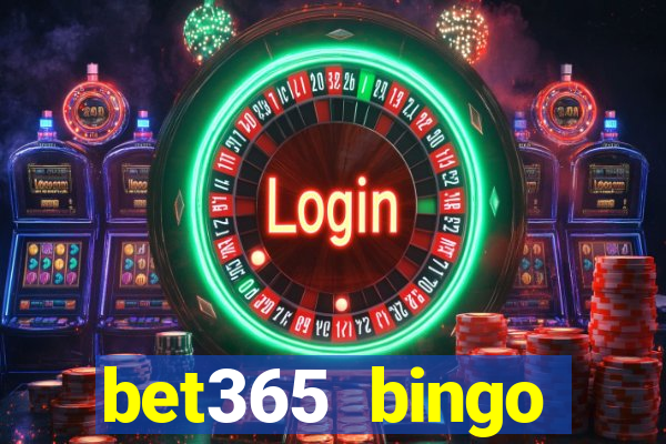 bet365 bingo welcome bonus