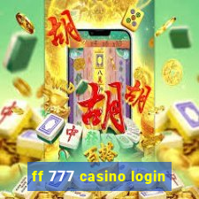 ff 777 casino login