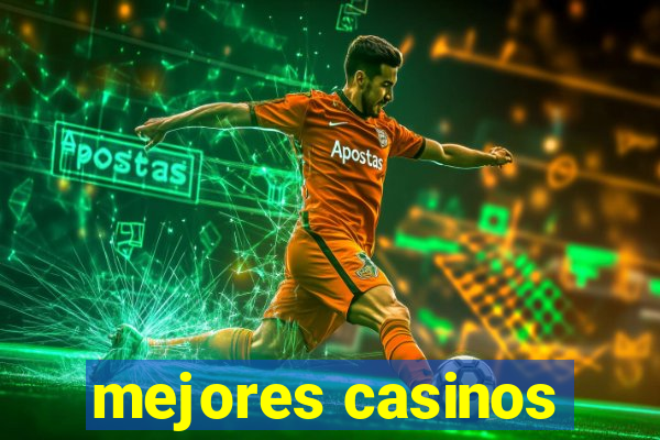 mejores casinos