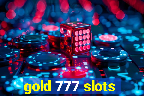 gold 777 slots