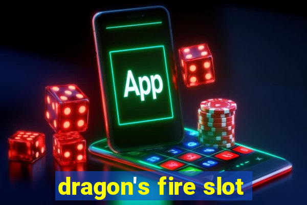 dragon's fire slot