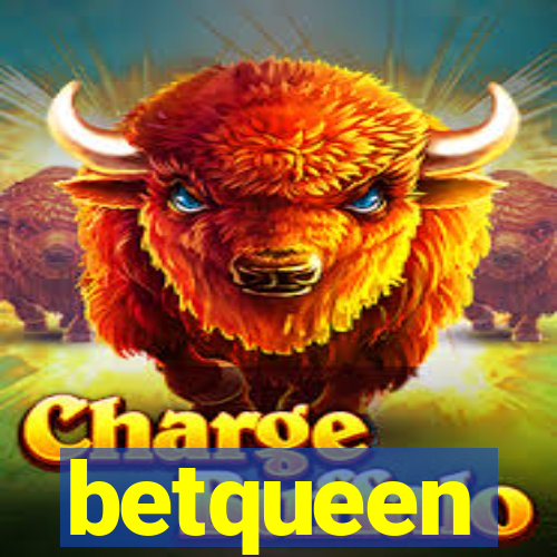 betqueen