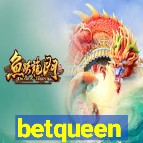 betqueen