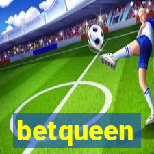 betqueen