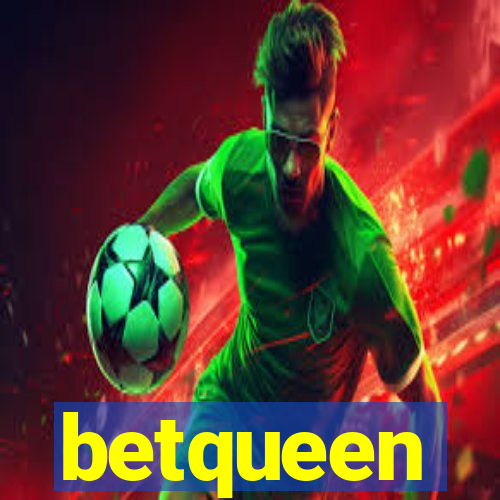 betqueen