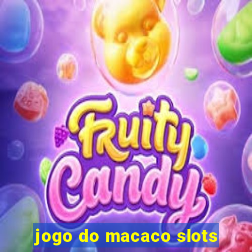 jogo do macaco slots