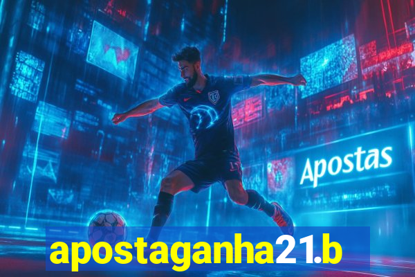 apostaganha21.bet