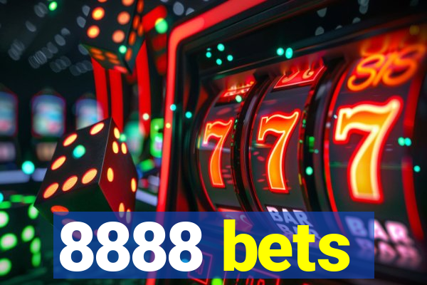 8888 bets