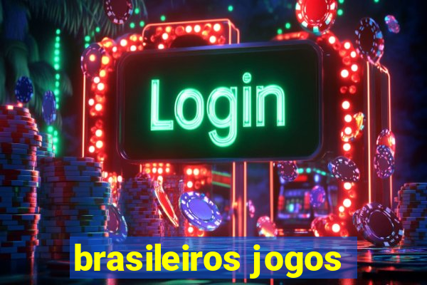 brasileiros jogos