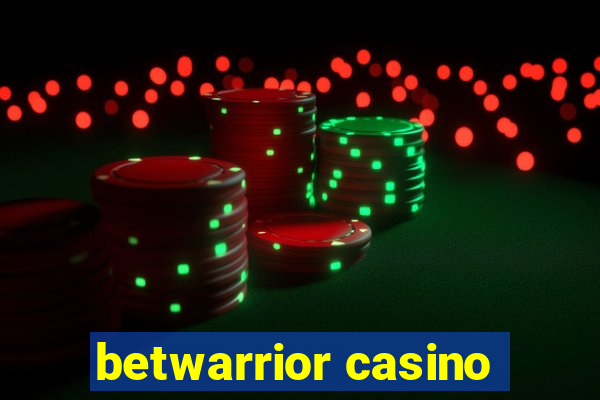 betwarrior casino