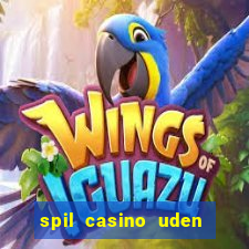 spil casino uden om rofus