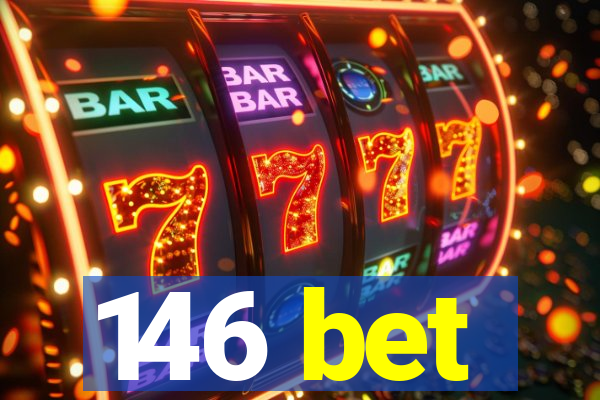 146 bet