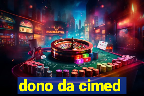 dono da cimed