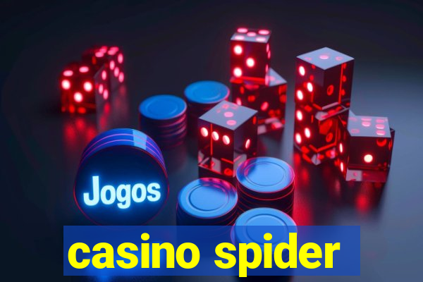 casino spider