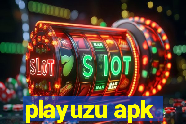 playuzu apk