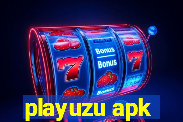 playuzu apk