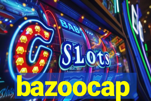 bazoocap